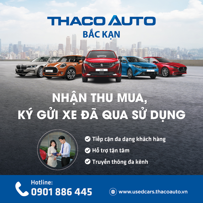 Nhận thu mua, Ký gửi xe ô tô đã qua sử dụng cùng THACO AUTO BẮC KẠN